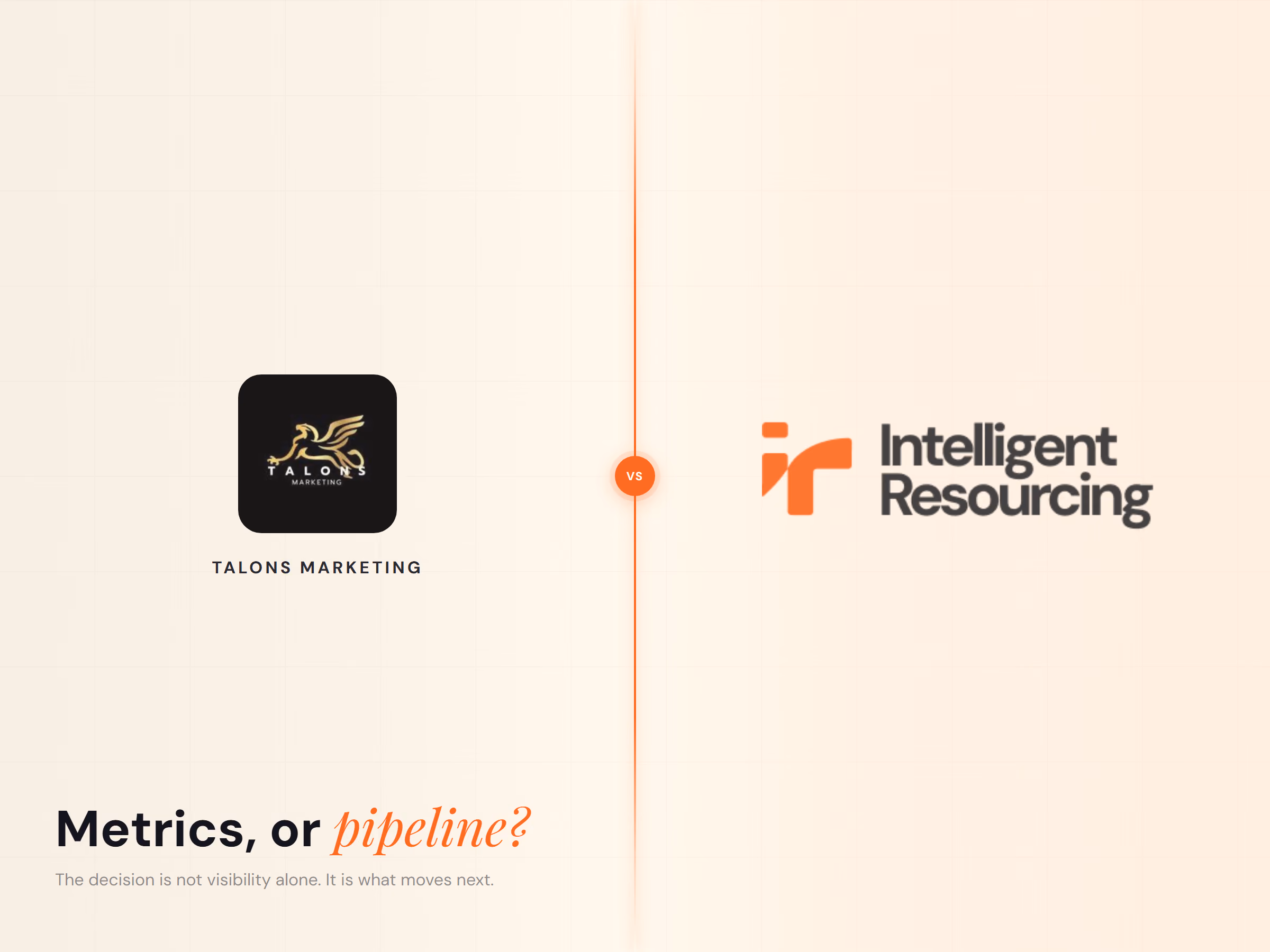 Talons Marketing vs Intelligent Resourcing: Why Your Agency Should Show You Pipeline, Not Just Metrics, article cover