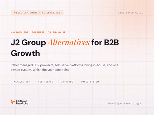 Top 7 J2 Group Alternatives: Managed SDR, Software, or In-House, article cover