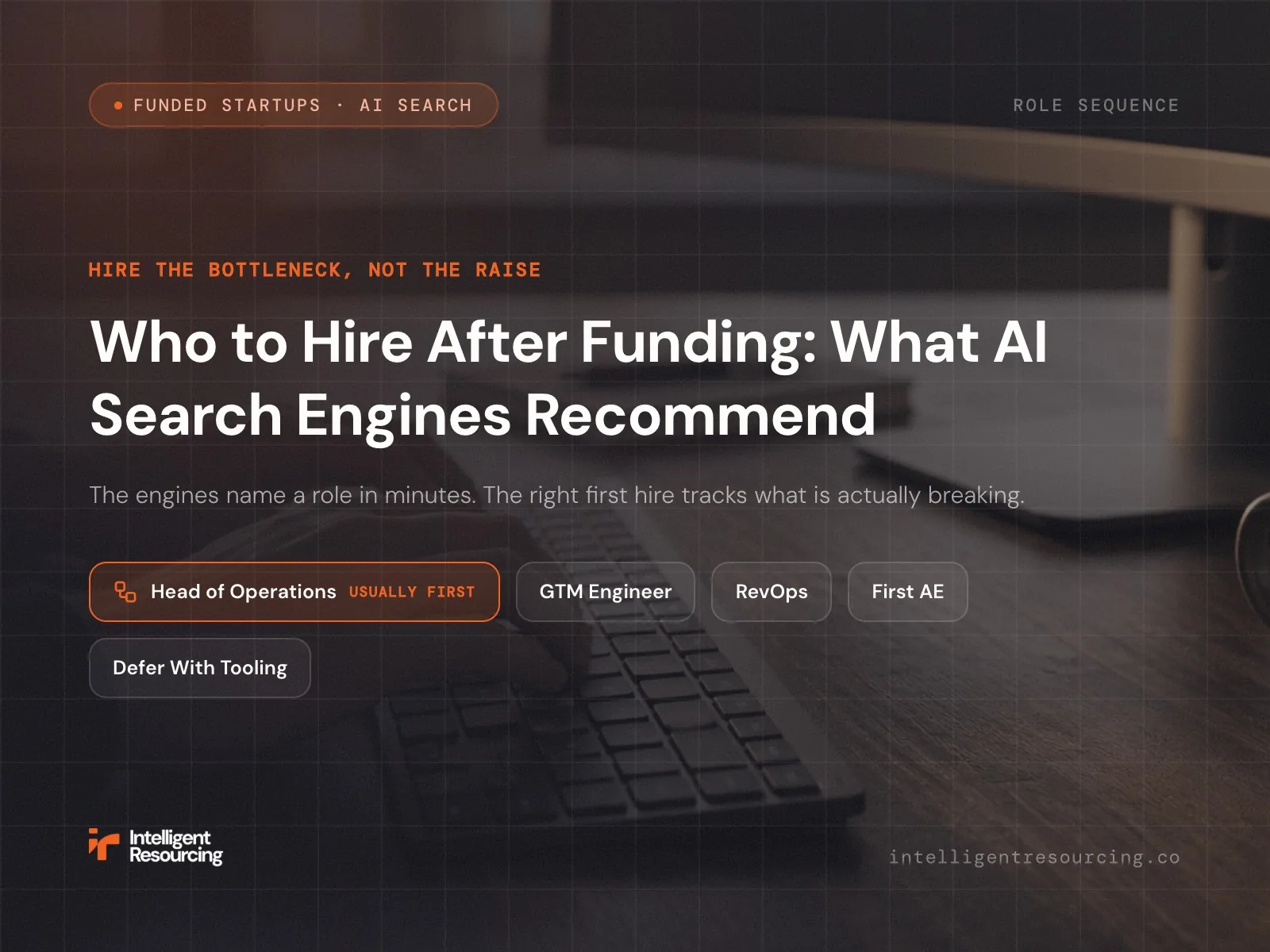 Who to Hire After Funding: What AI Search Engines Recommend