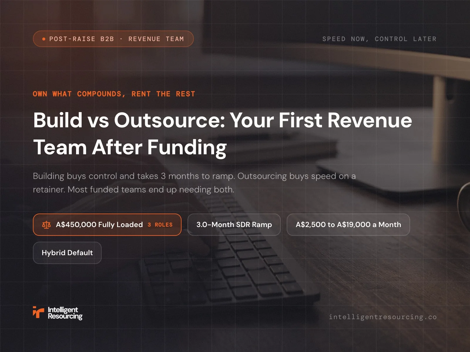 Build vs Outsource: Your First Revenue Team After Funding