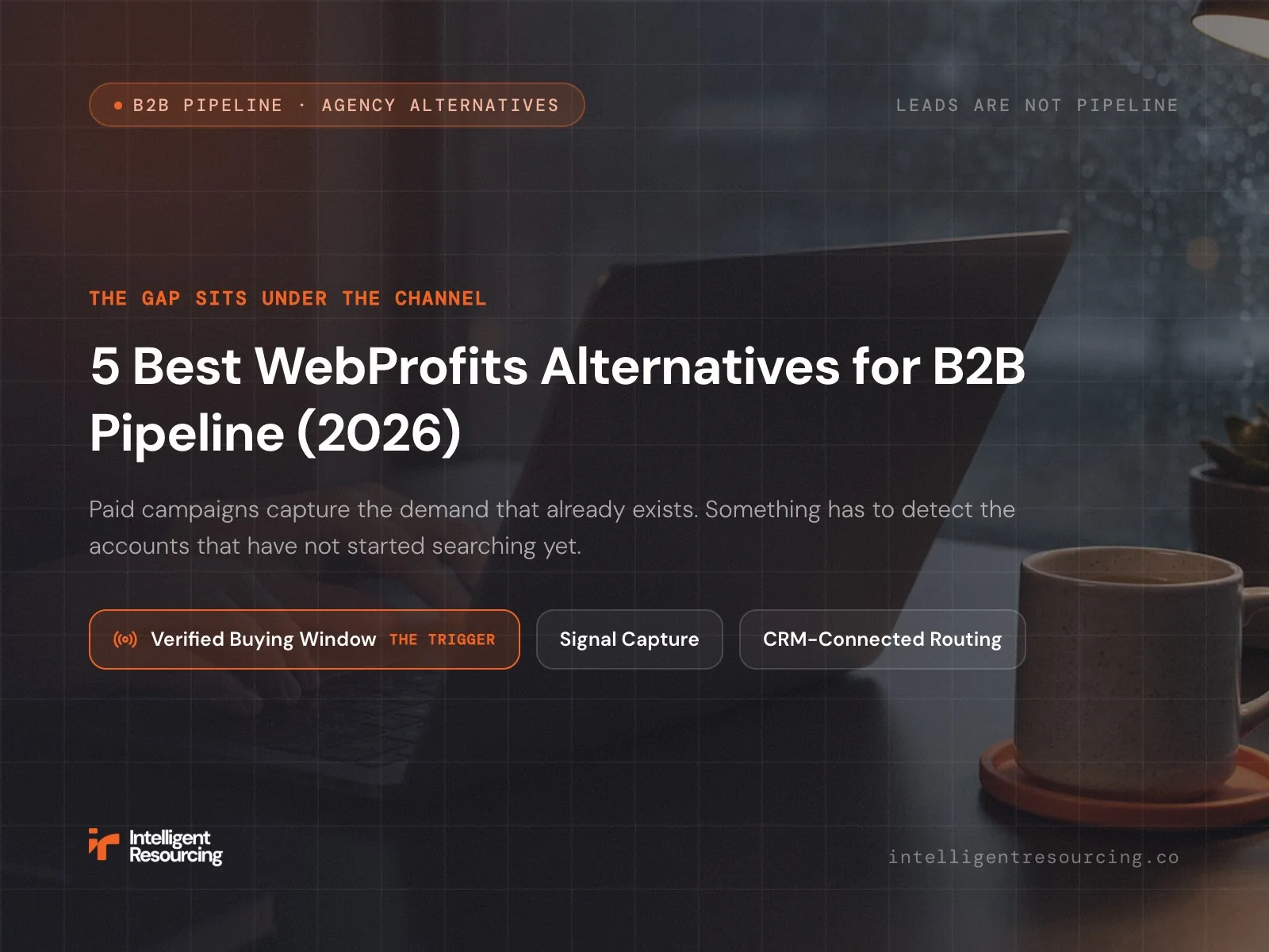 5 Best WebProfits Alternatives for B2B Pipeline (2026)