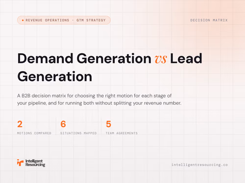 Demand Generation vs Lead Generation: A B2B Decision Matrix