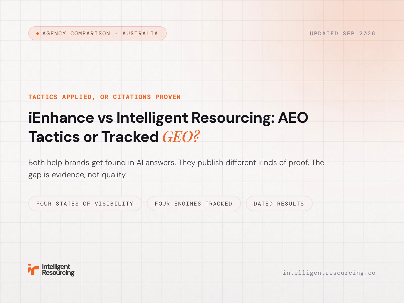 iEnhance vs Intelligent Resourcing: AEO Tactics or Tracked GEO?