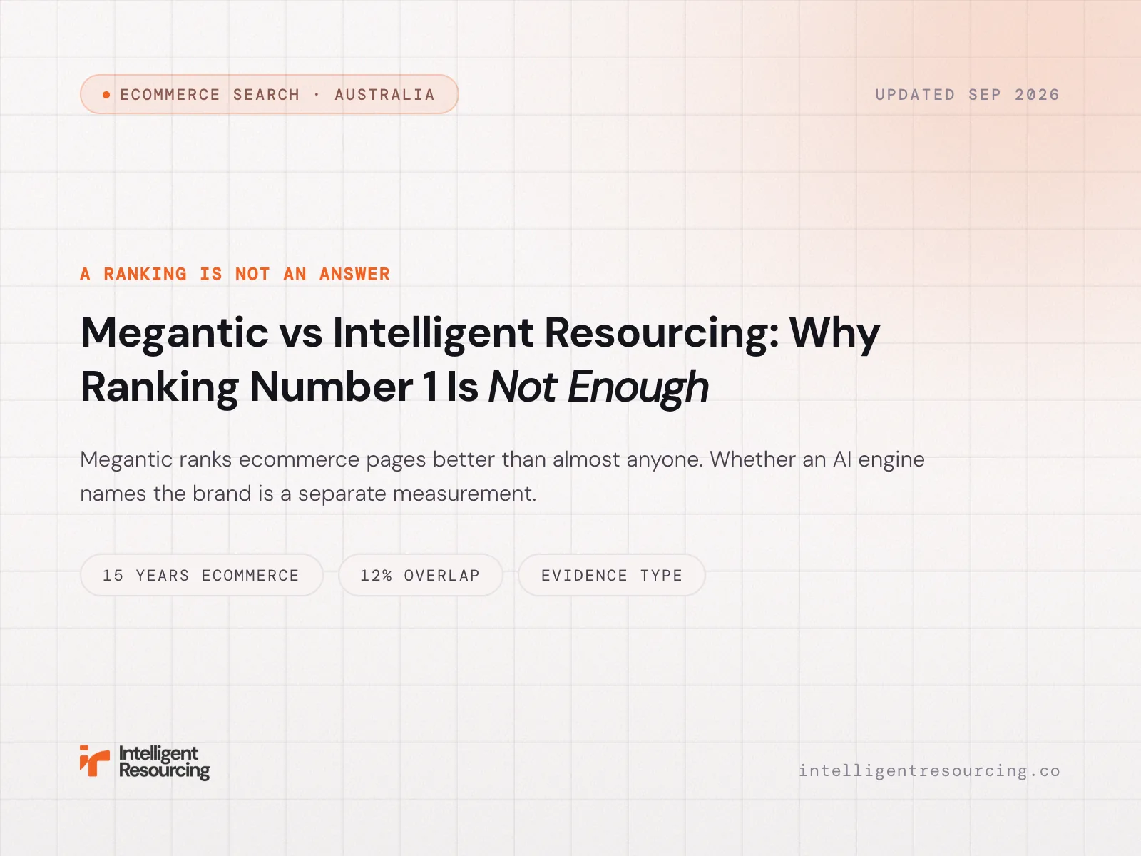 Megantic vs Intelligent Resourcing: Why Ranking Number 1 Is Not Enough