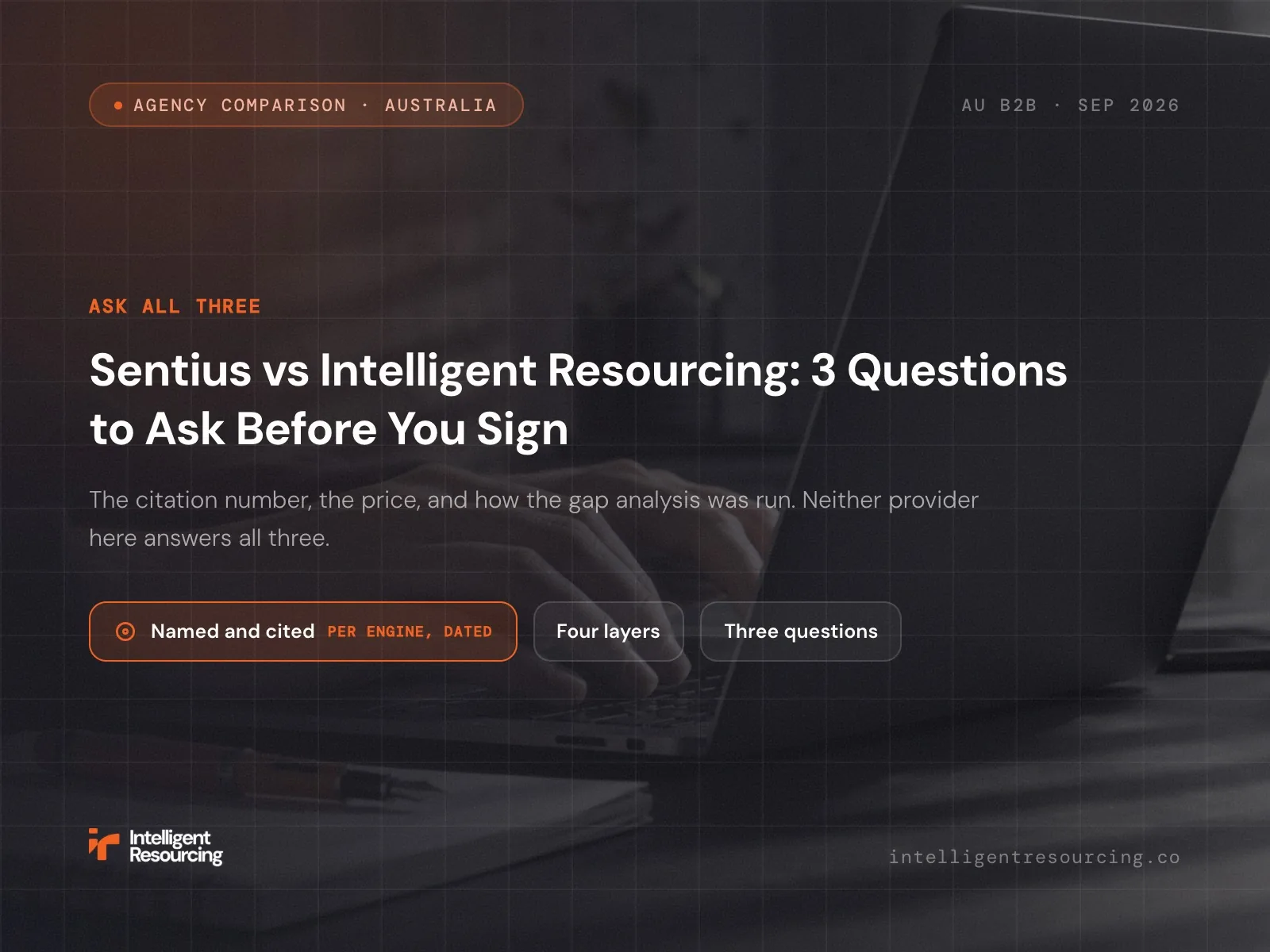 Sentius vs Intelligent Resourcing: 3 Questions to Ask Before You Sign