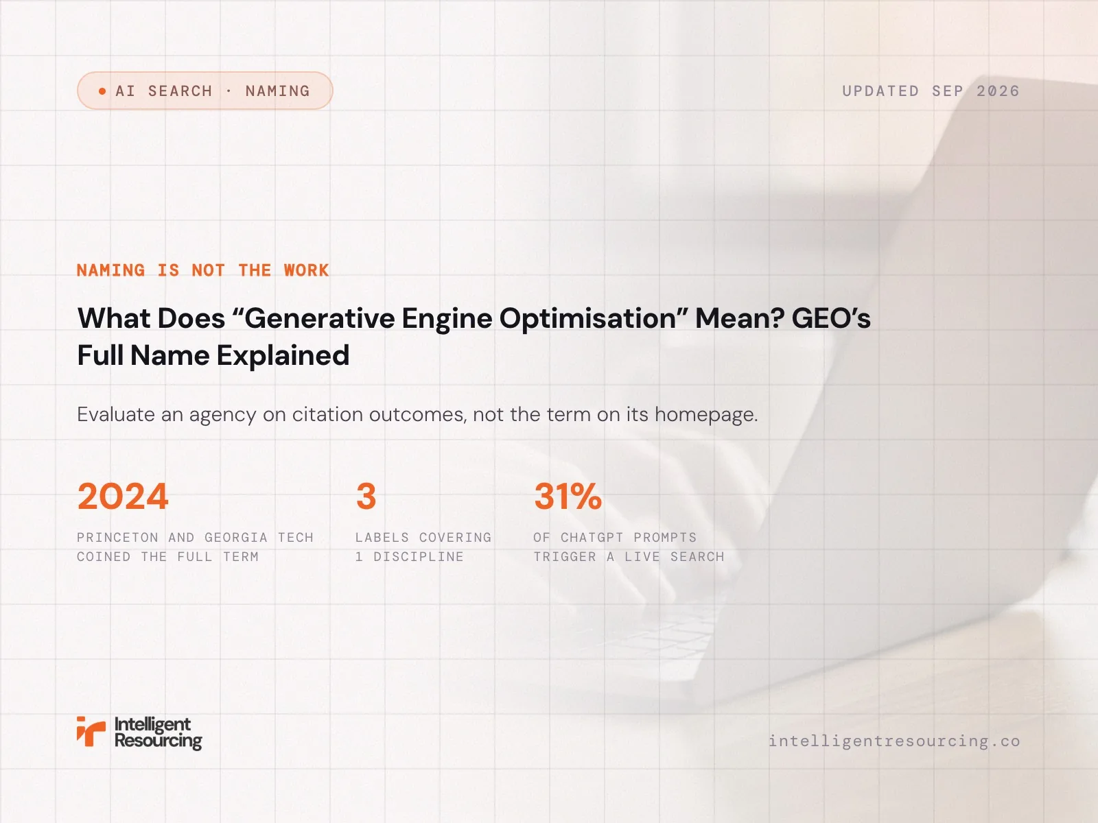 What Does "Generative Engine Optimisation" Mean? GEO's Full Name Explained