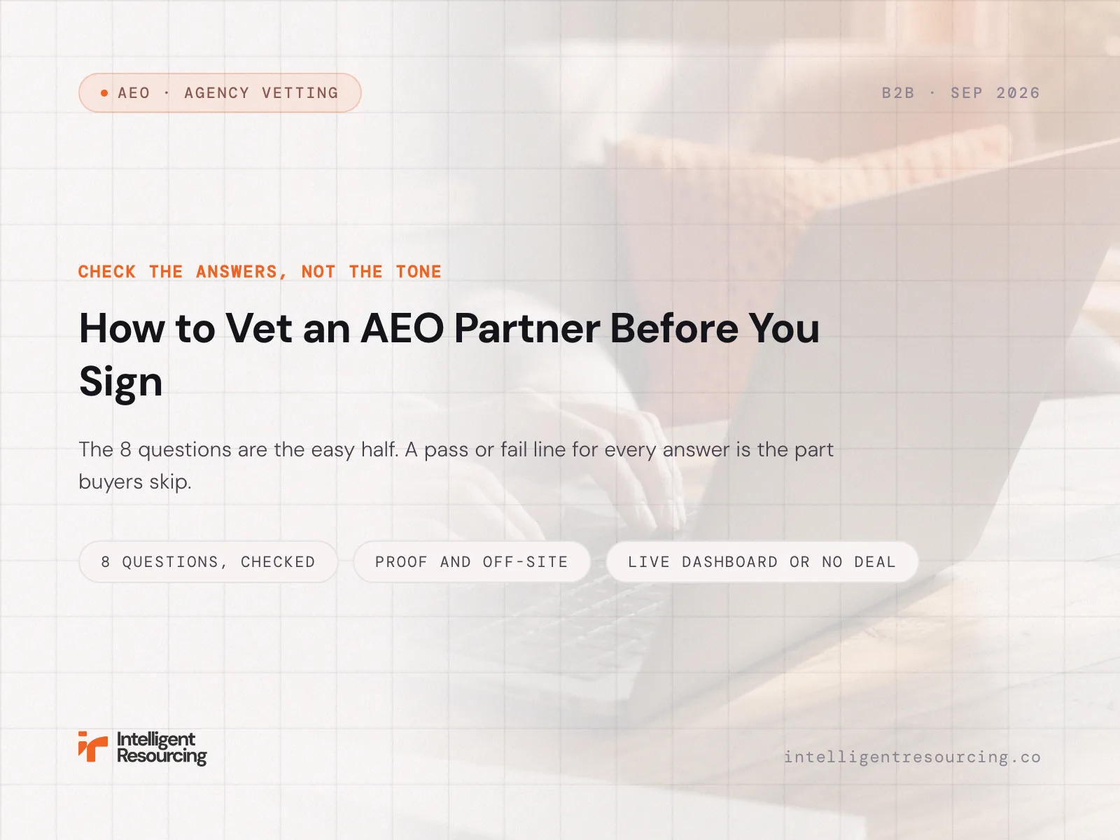 How to Vet an AEO Partner Before You Sign