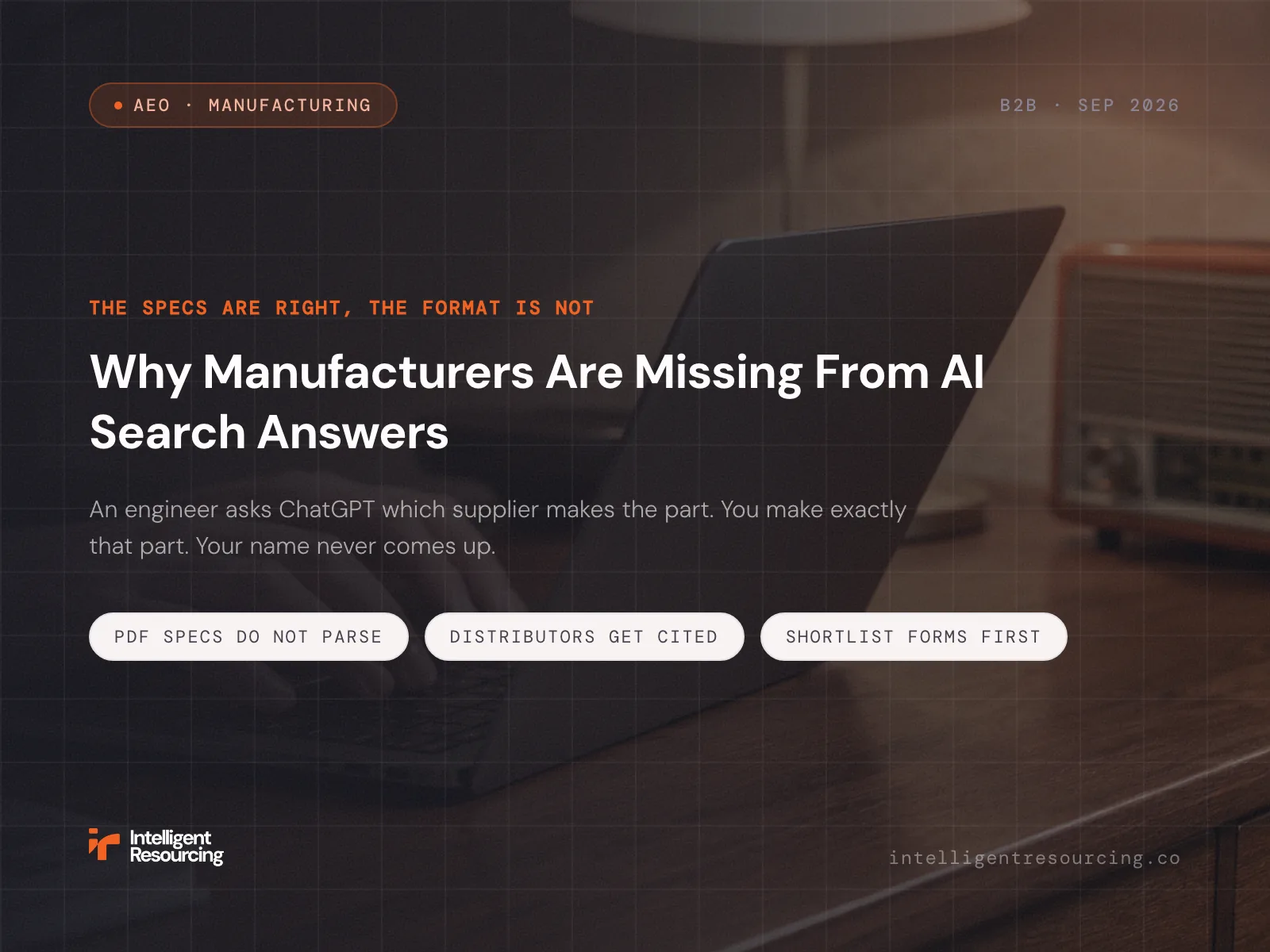 Why Manufacturers Are Missing From AI Search Answers