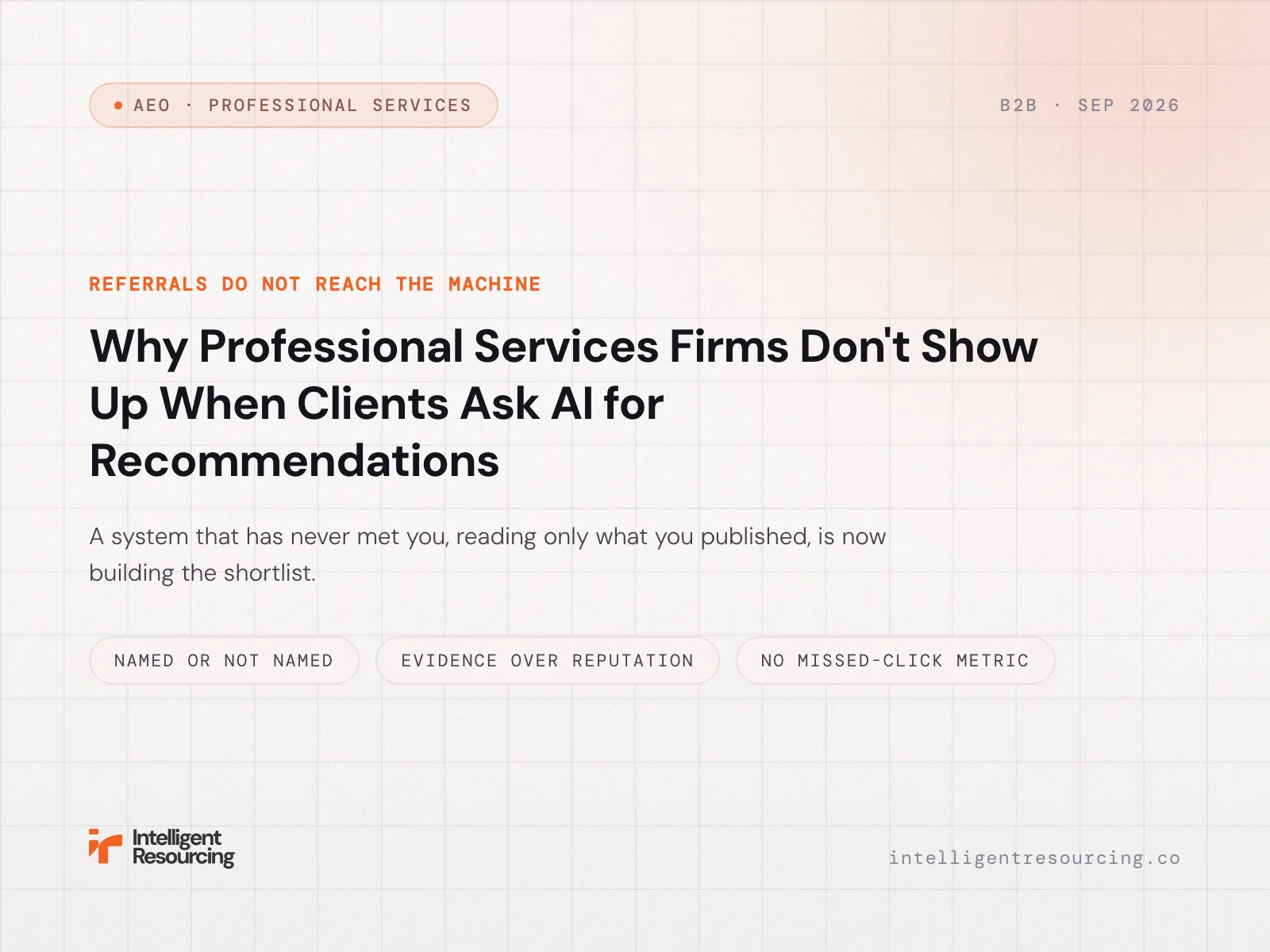 Why Professional Services Firms Don't Show Up When Clients Ask AI for Recommendations