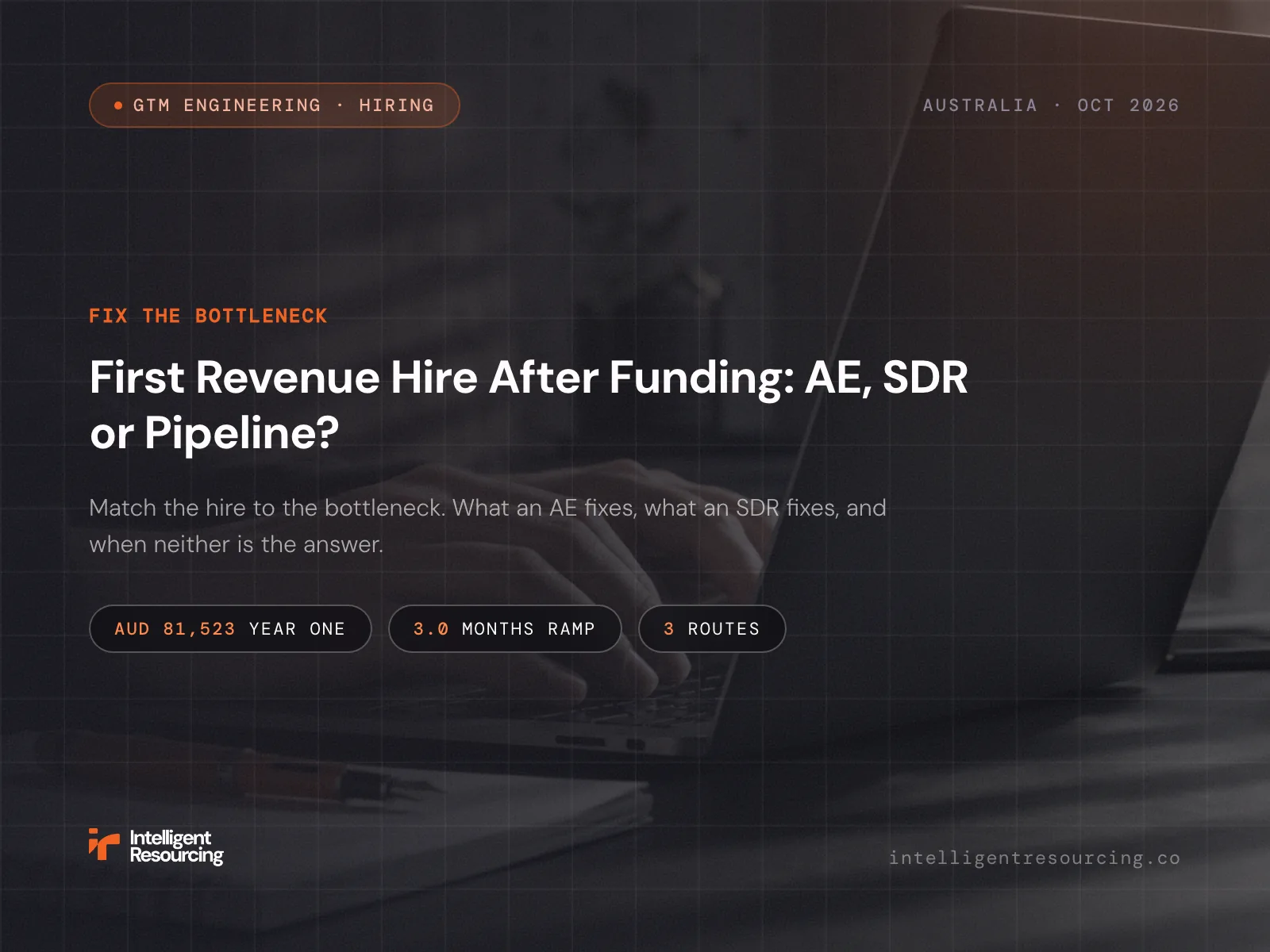 First Revenue Hire After Funding: AE, SDR or Pipeline?
