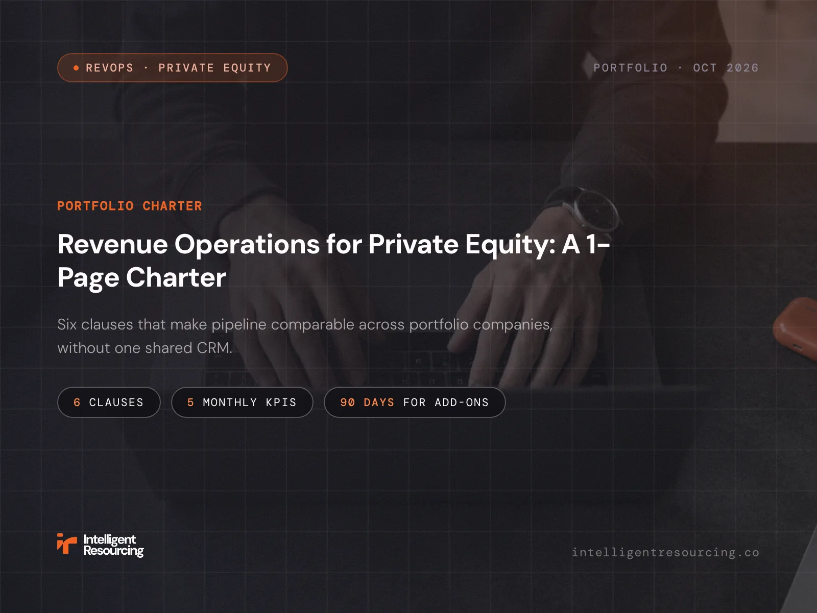 Revenue Operations for Private Equity: A 1-Page Charter