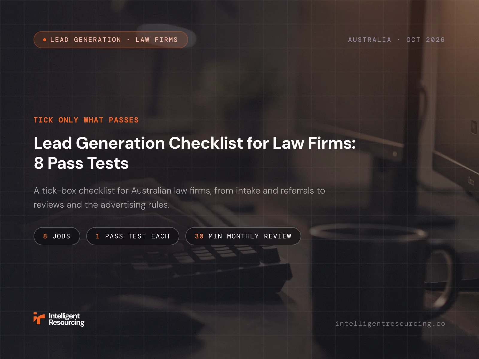 Lead Generation Checklist for Law Firms: 8 Pass Tests