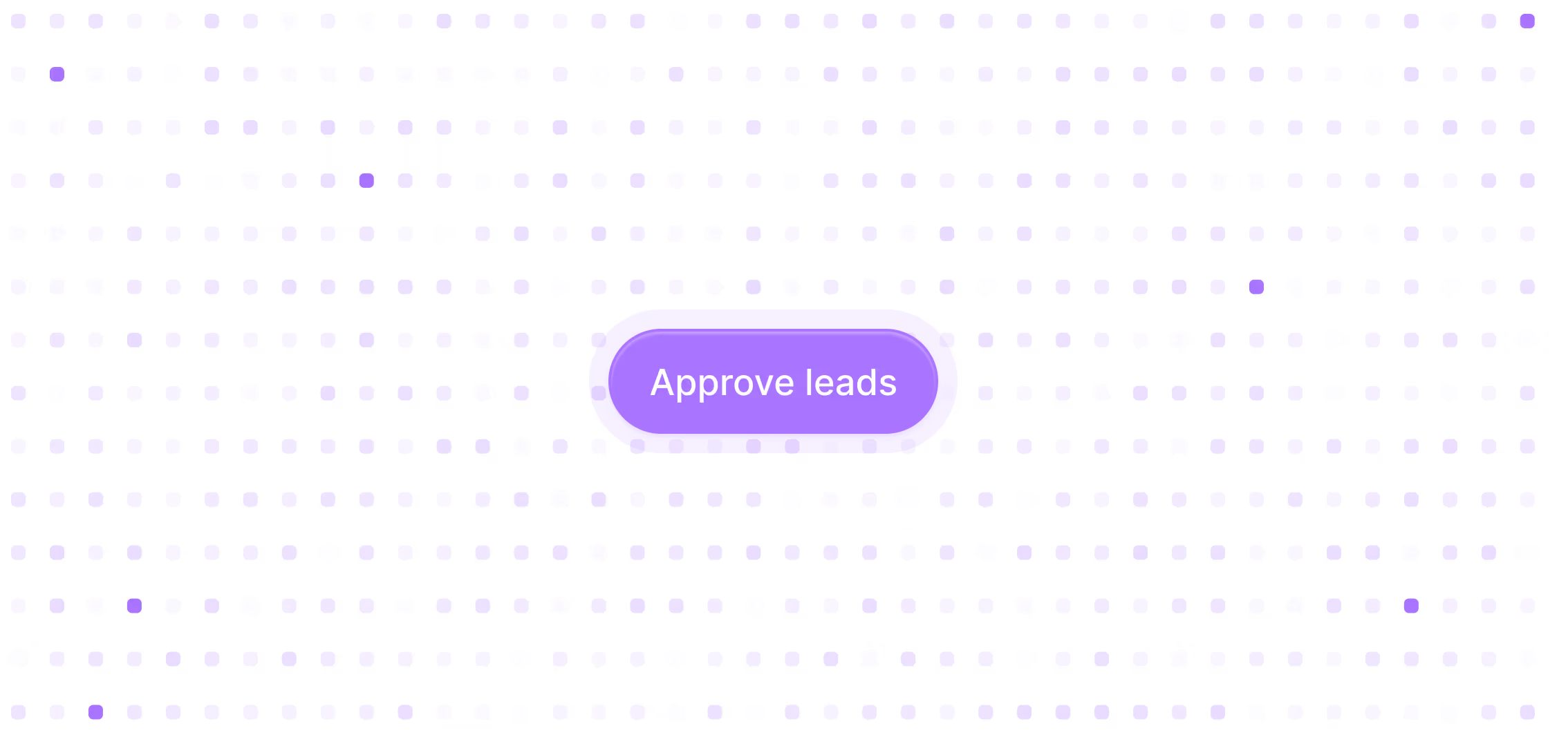 Approve the leads you want