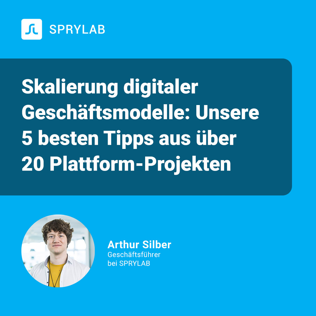 Scaling digital business models: our 5 best tips from over 20 platform projects