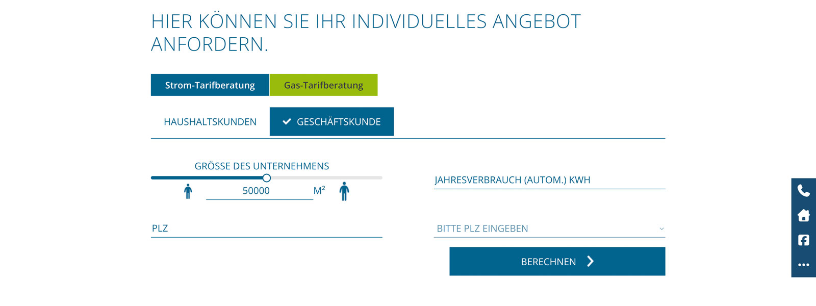 Online-Formular zur individuellen Tarifberatung für Strom oder Gas mit Eingabe von Firmengröße und PLZ.