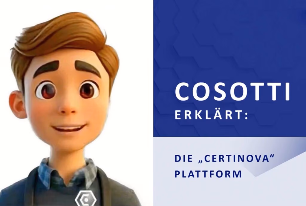 Animierte männliche Figur mit braunen Haaren neben Text zur Certinova Plattform von Cosotti.