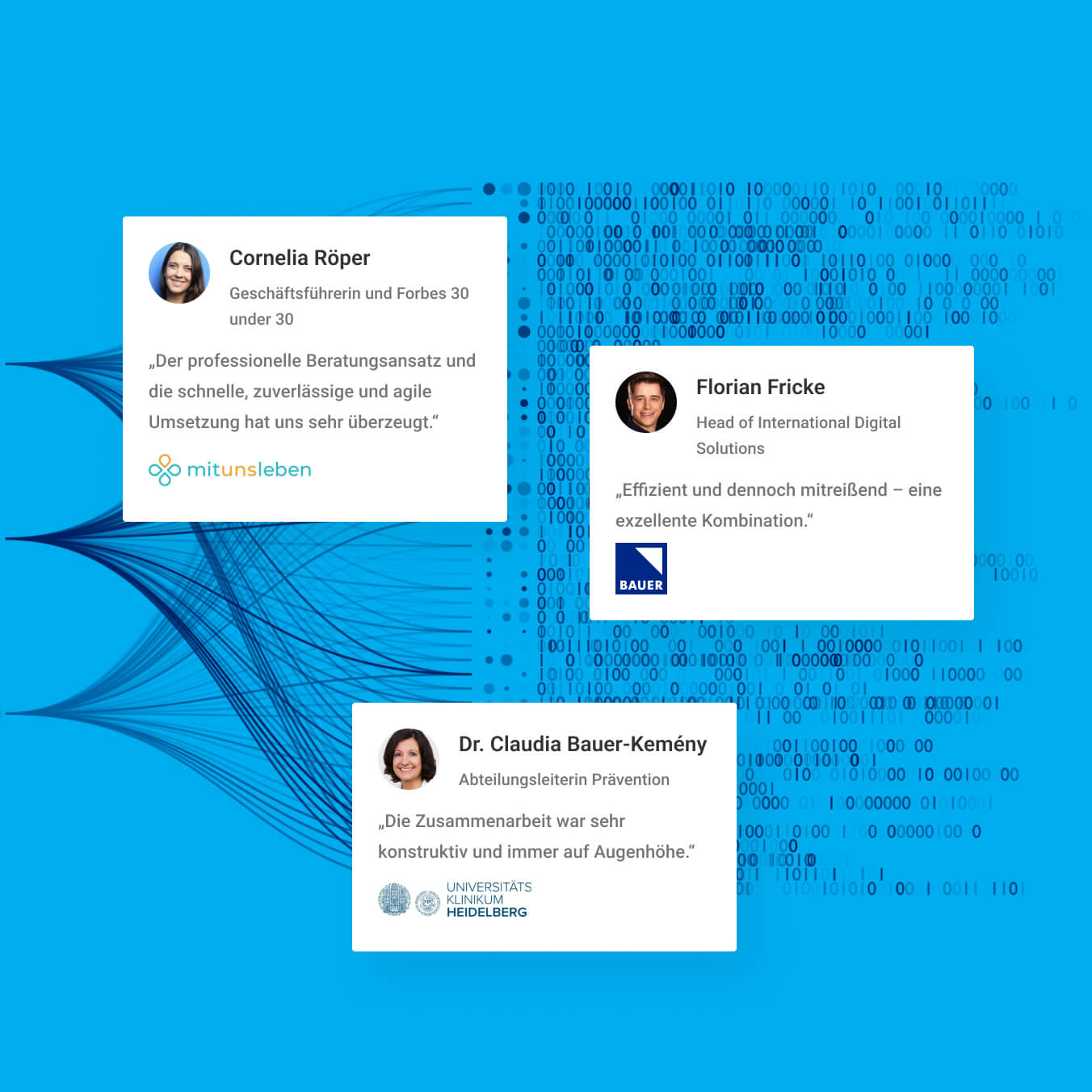 Kundenstimmen von mitpflegeleben, BAUER und dem Universitätsklinikum Heidelberg vor digitaler Datengrafik.