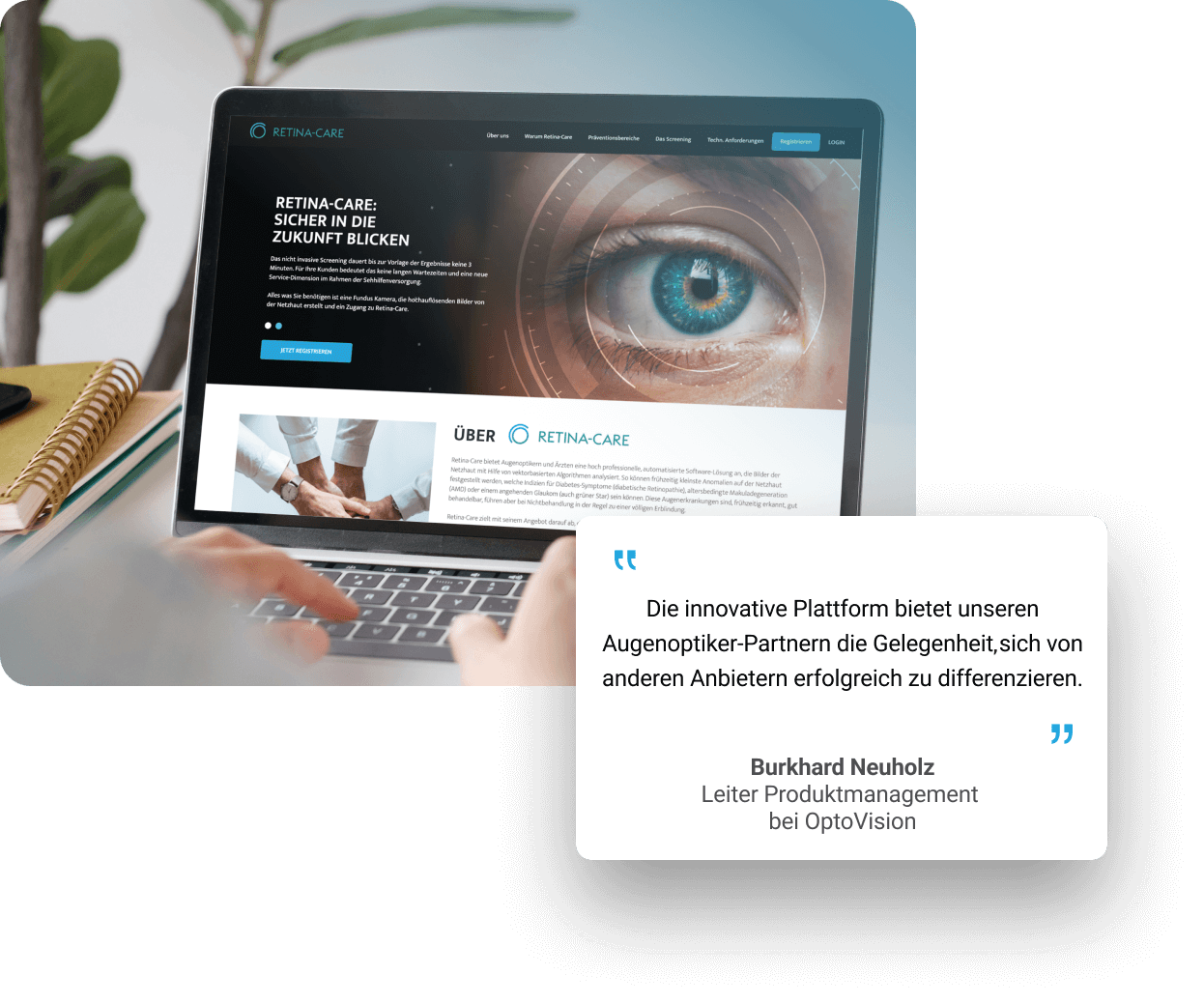 Retina-Care Plattform auf einem Laptop mit Kundenstimme von OptoVision.