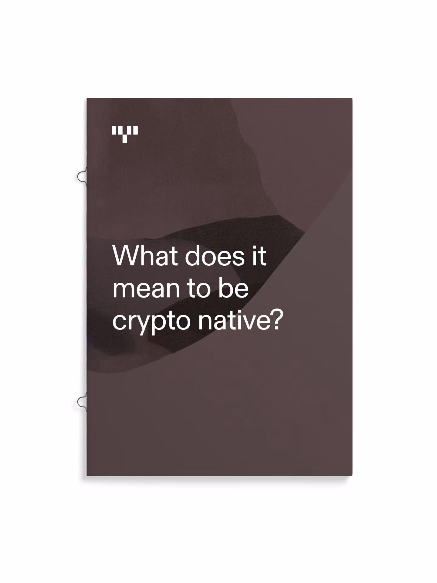 Field Note cover: What does it mean to be crypto native?