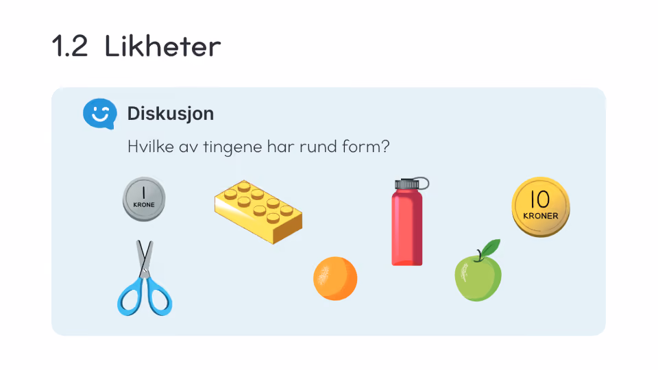 Skjermbilde av oppgavesiden «1.2 Likheter» med diskusjonsoppgave om runde former
