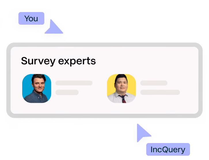 Chat interface labeled Survey experts showing two male experts with You and IncQuery chat labels.