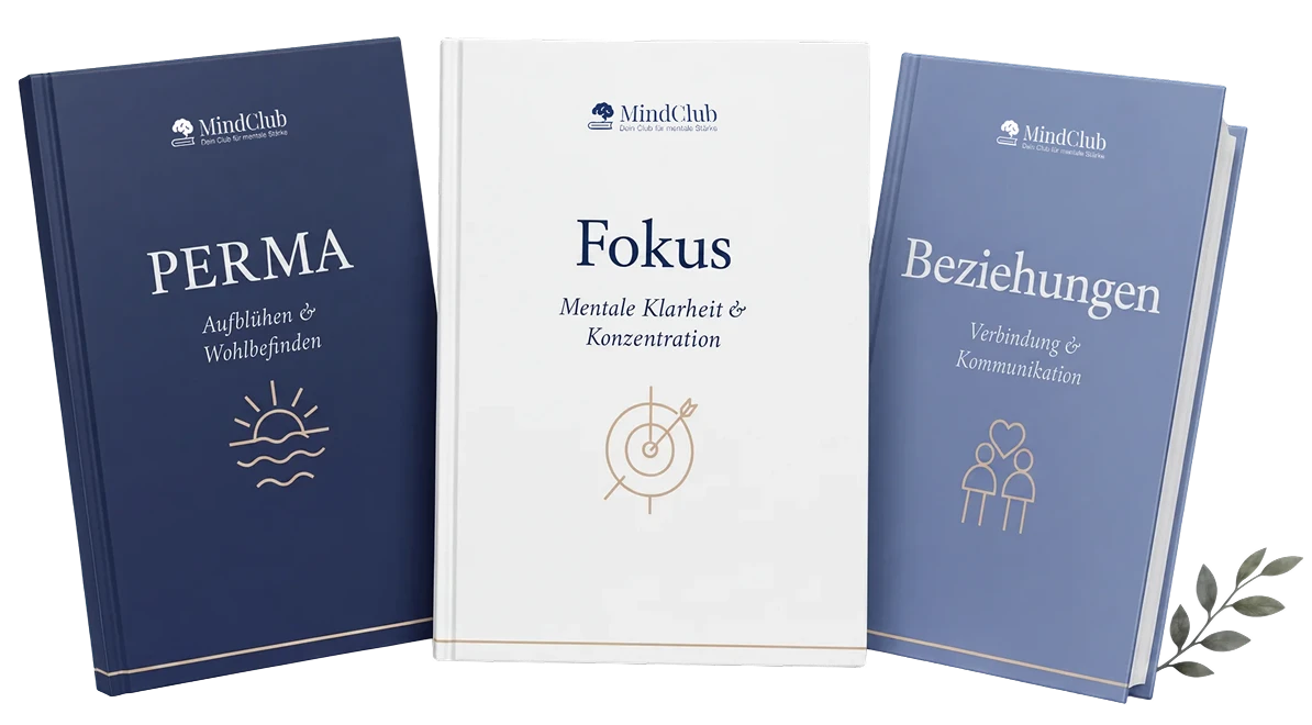 Die drei MindClub-Workbooks PERMA, Fokus und Beziehungen