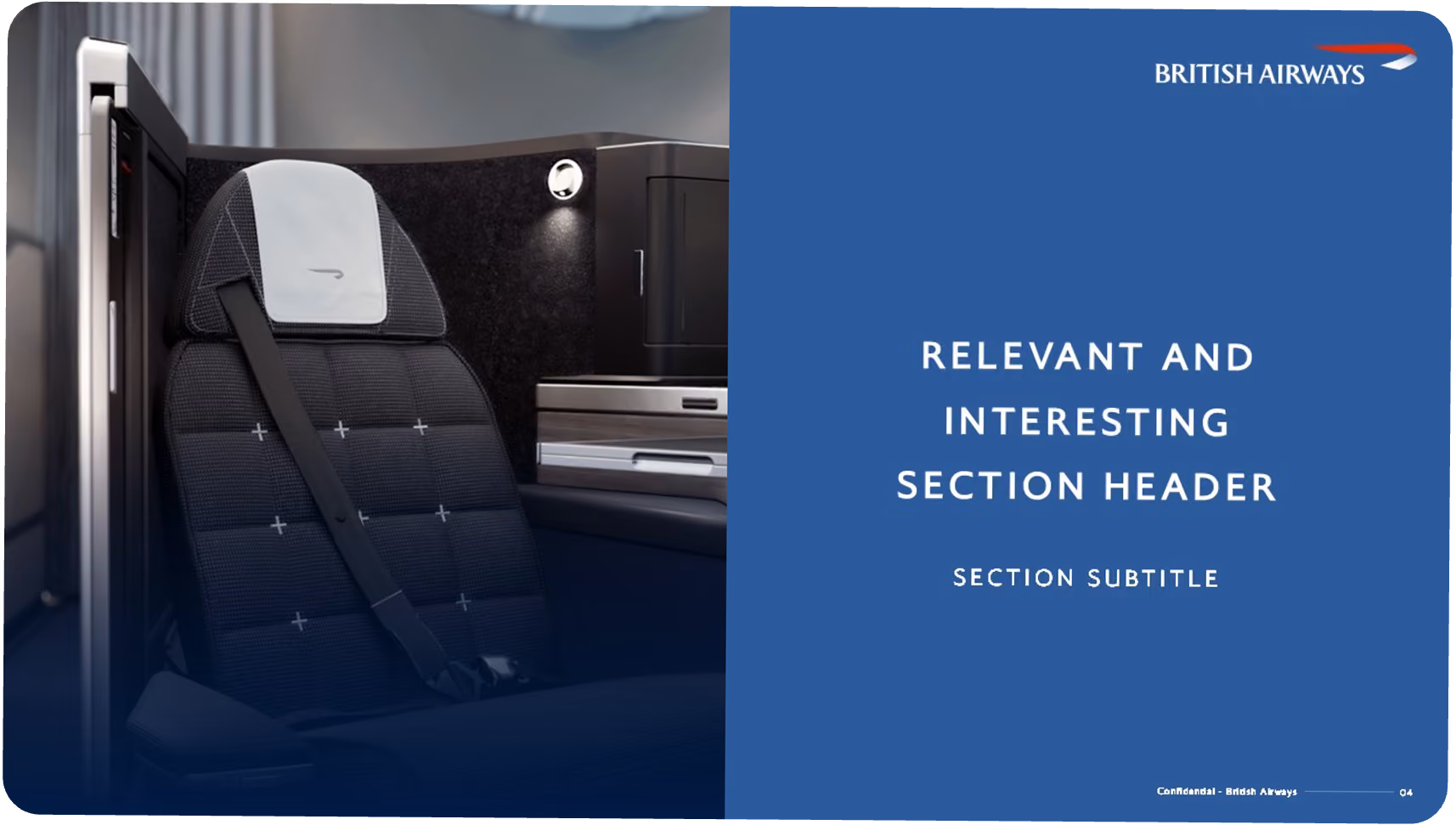Business class airplane seat with seatbelt on the left and British Airways text on the right.
