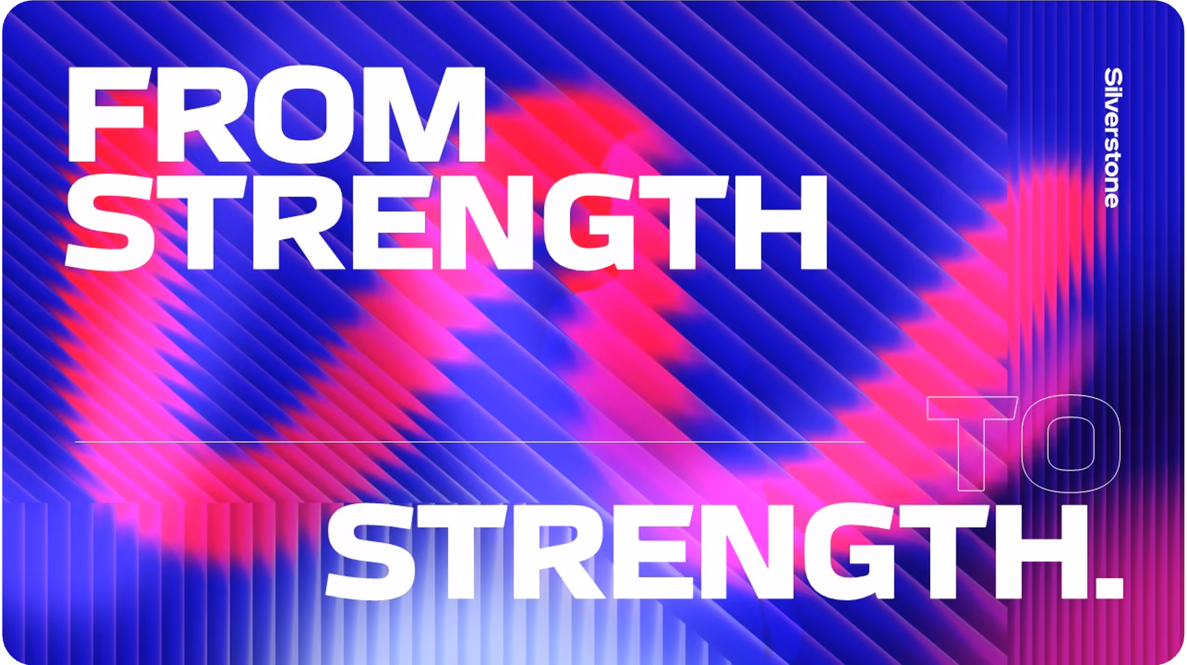 Bold text from strength to strength on a vibrant blue and pink abstract background with diagonal lines.