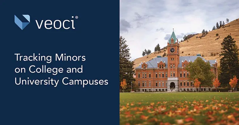 Tracking Minors on College and University Campuses: Solution for Monitoring Minors on University Campus.