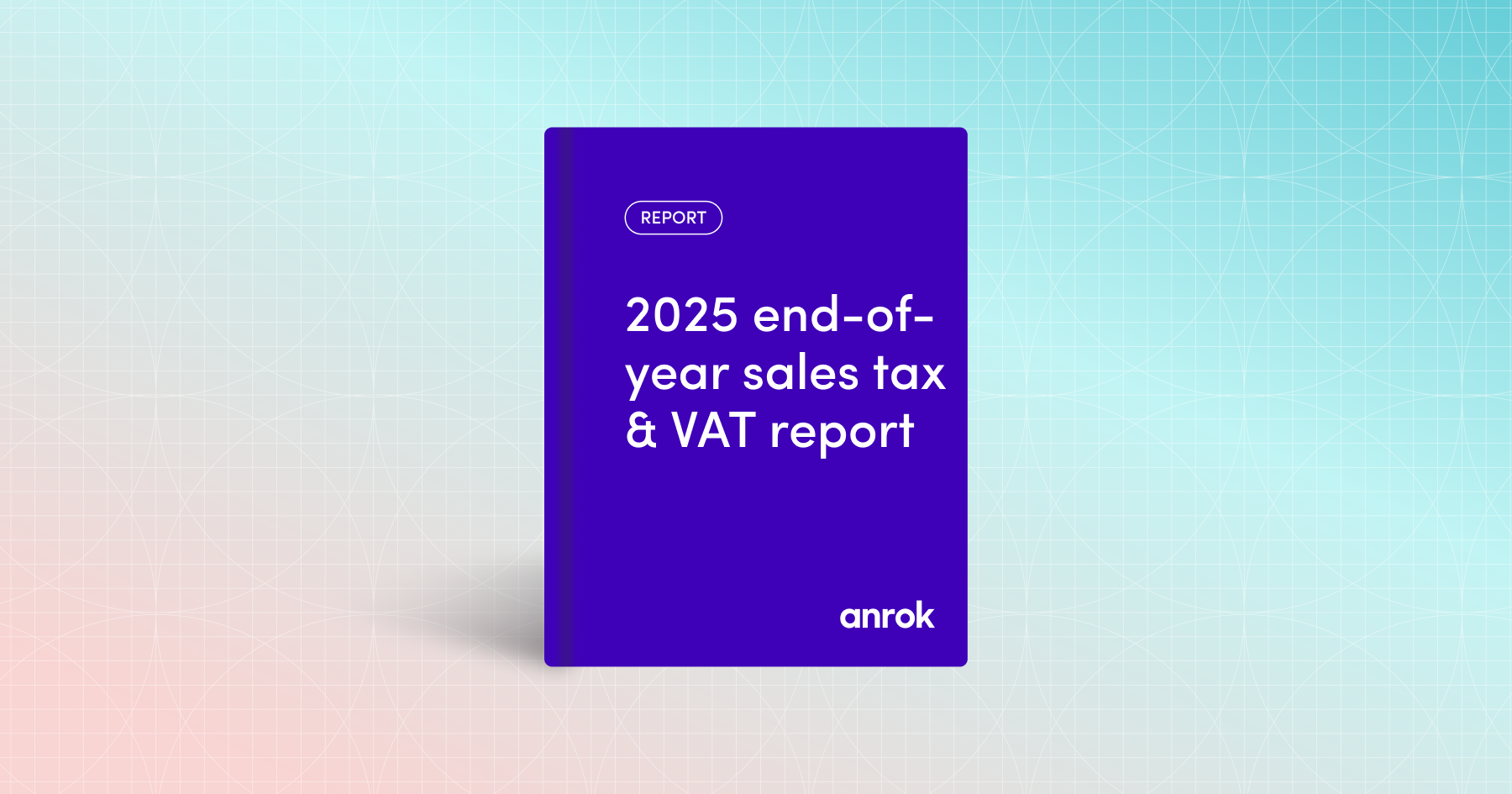 End-of-year sales tax and VAT report: 2025