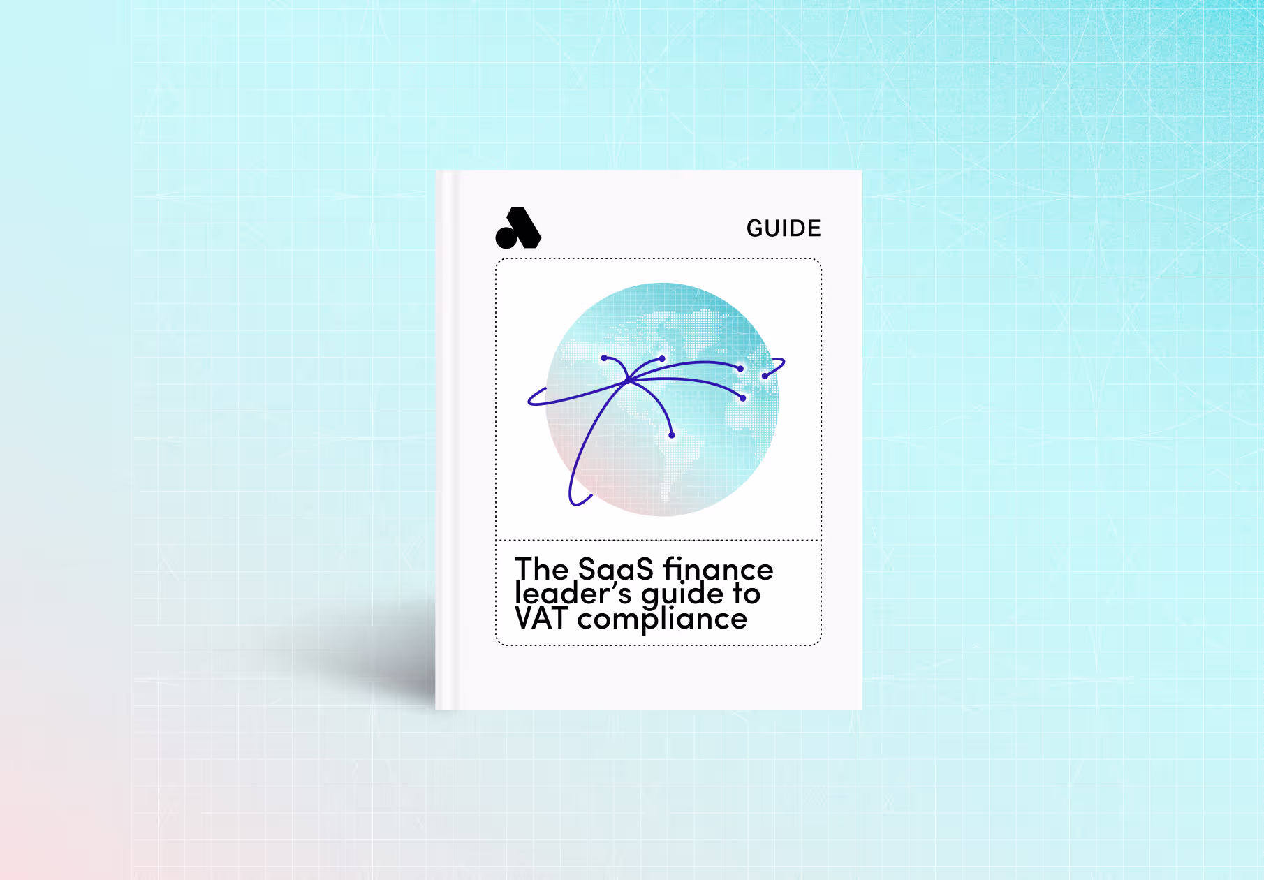 The SaaS finance leaderβs guide to VAT compliance