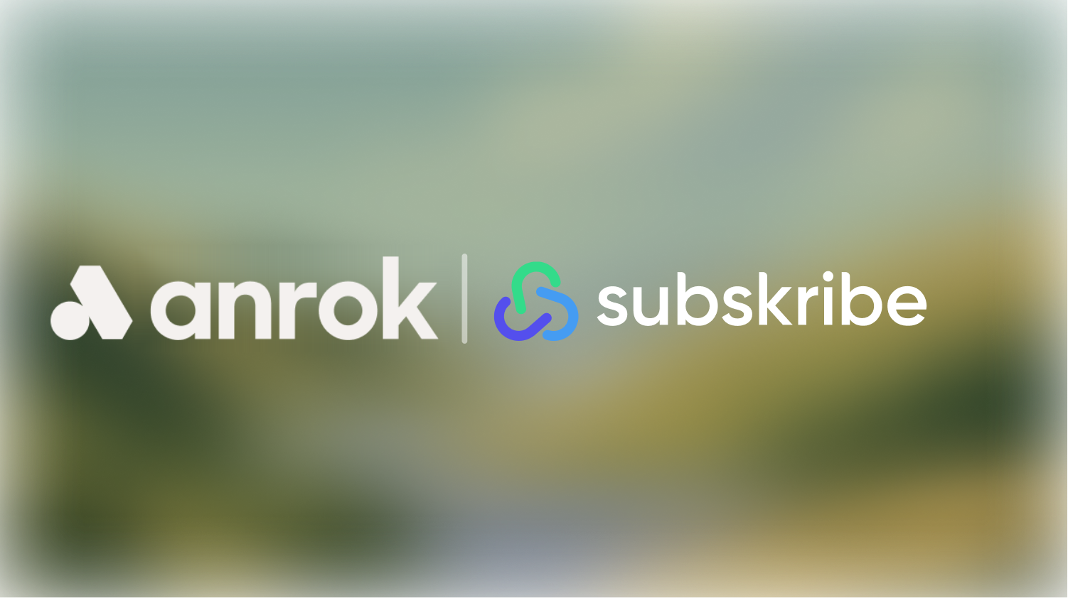 Anrok logo followed by a colorful linked shape and the word 'subskribe' on a blurred nature background.