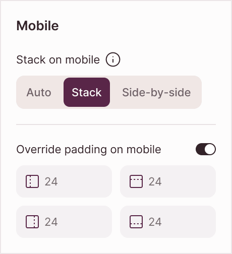 User interface panel showing mobile stacking options with Stack selected and padding override enabled at 24 on all sides.