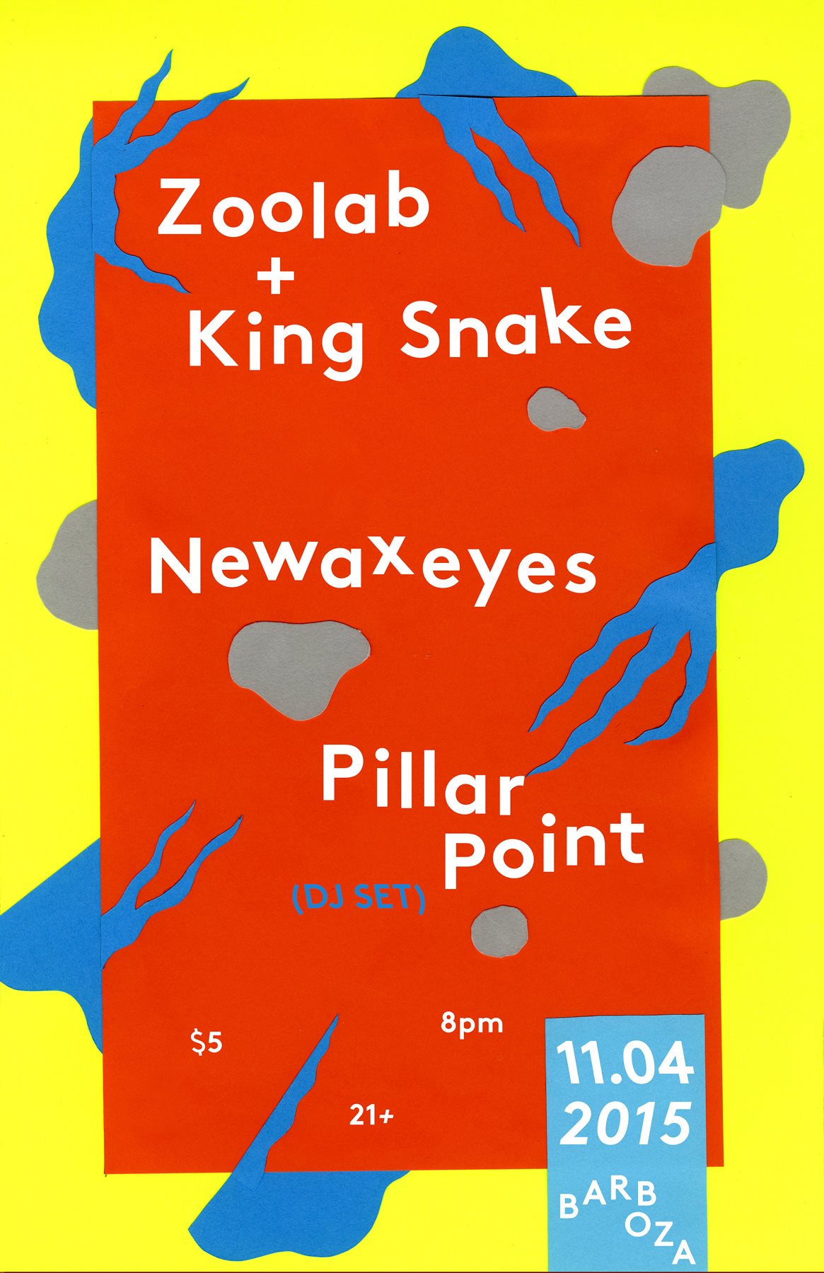 Zoolab + King Snake, Newaxeyes, Pillar Point @ Barboza