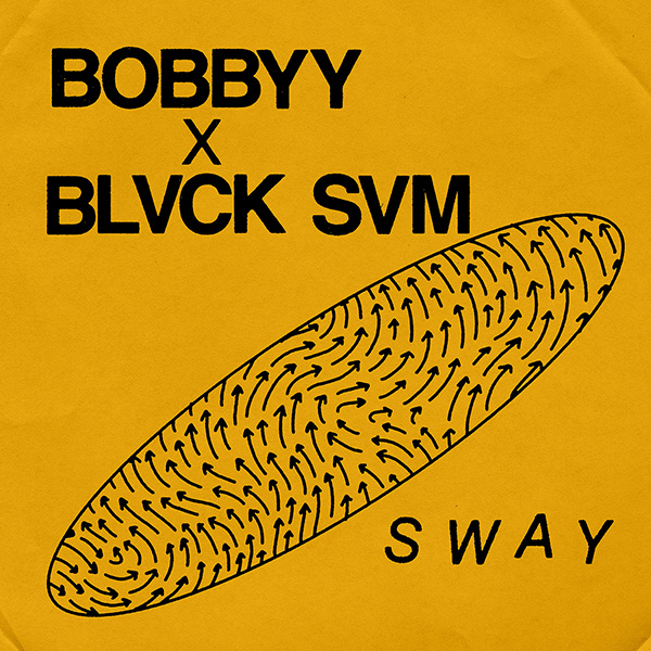 Bobbyy x Blvck Svm - Sway