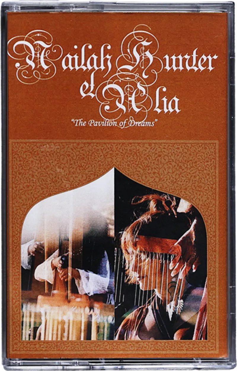 Nailah Hunter & Alia _ The Pavilion of Dreams Cassette