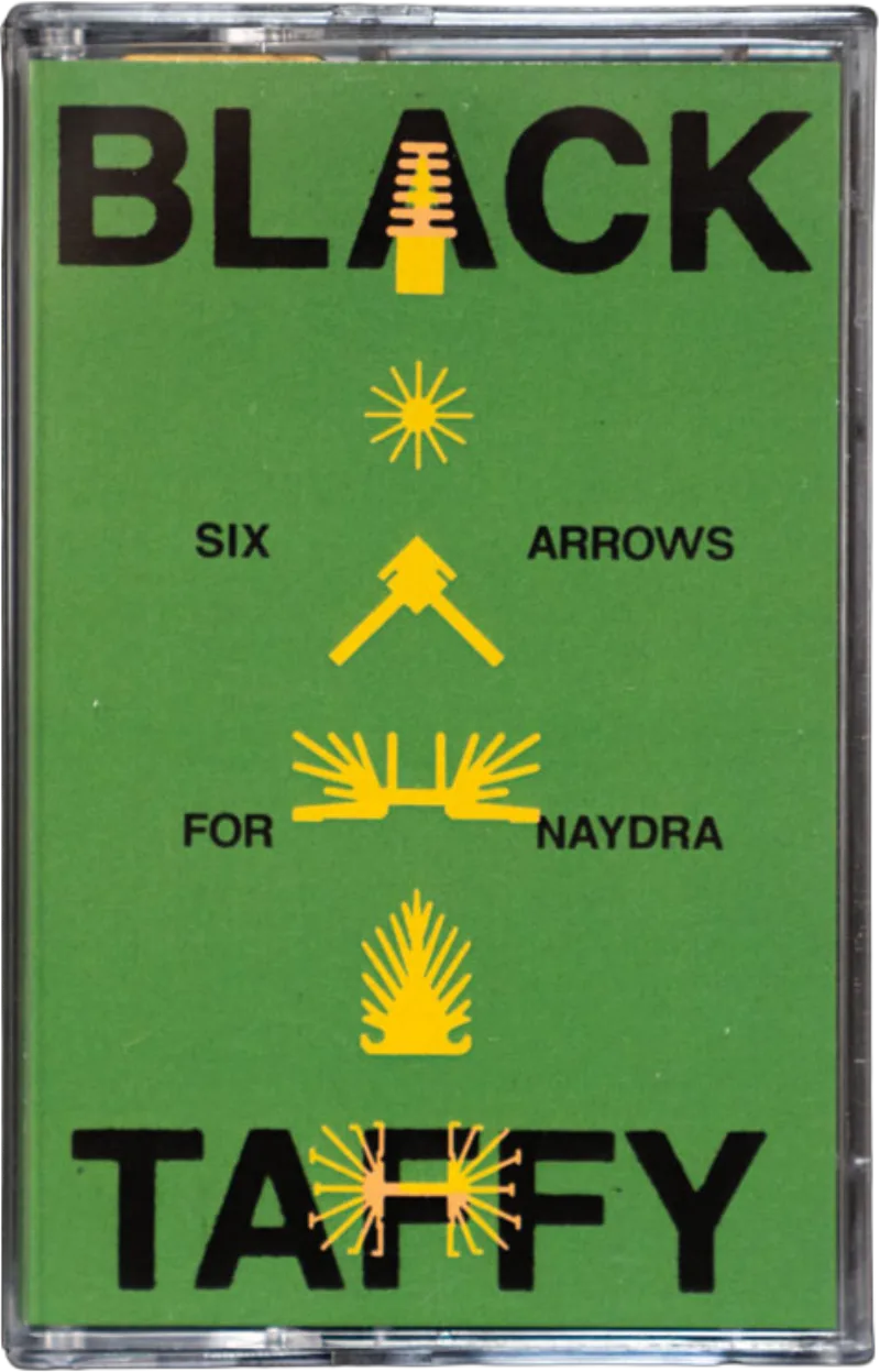 Black Taffy - Six Arrows for Naydra