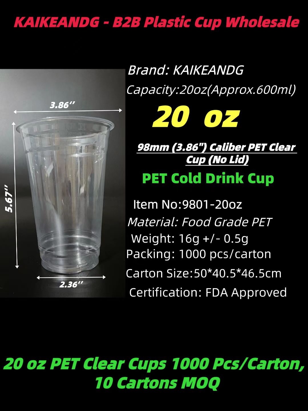 20oz disposable PET cold cup, Item No:9801-20oz, 16g food grade PET, 98mm top diameter, 1000 pcs per carton