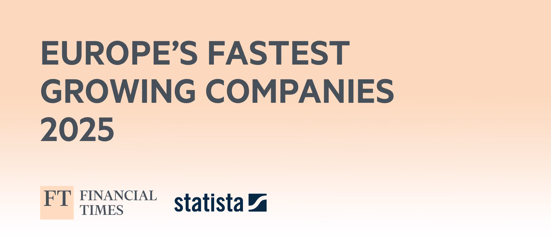 Financial Times Europe's Fastest growing companies 2025 award