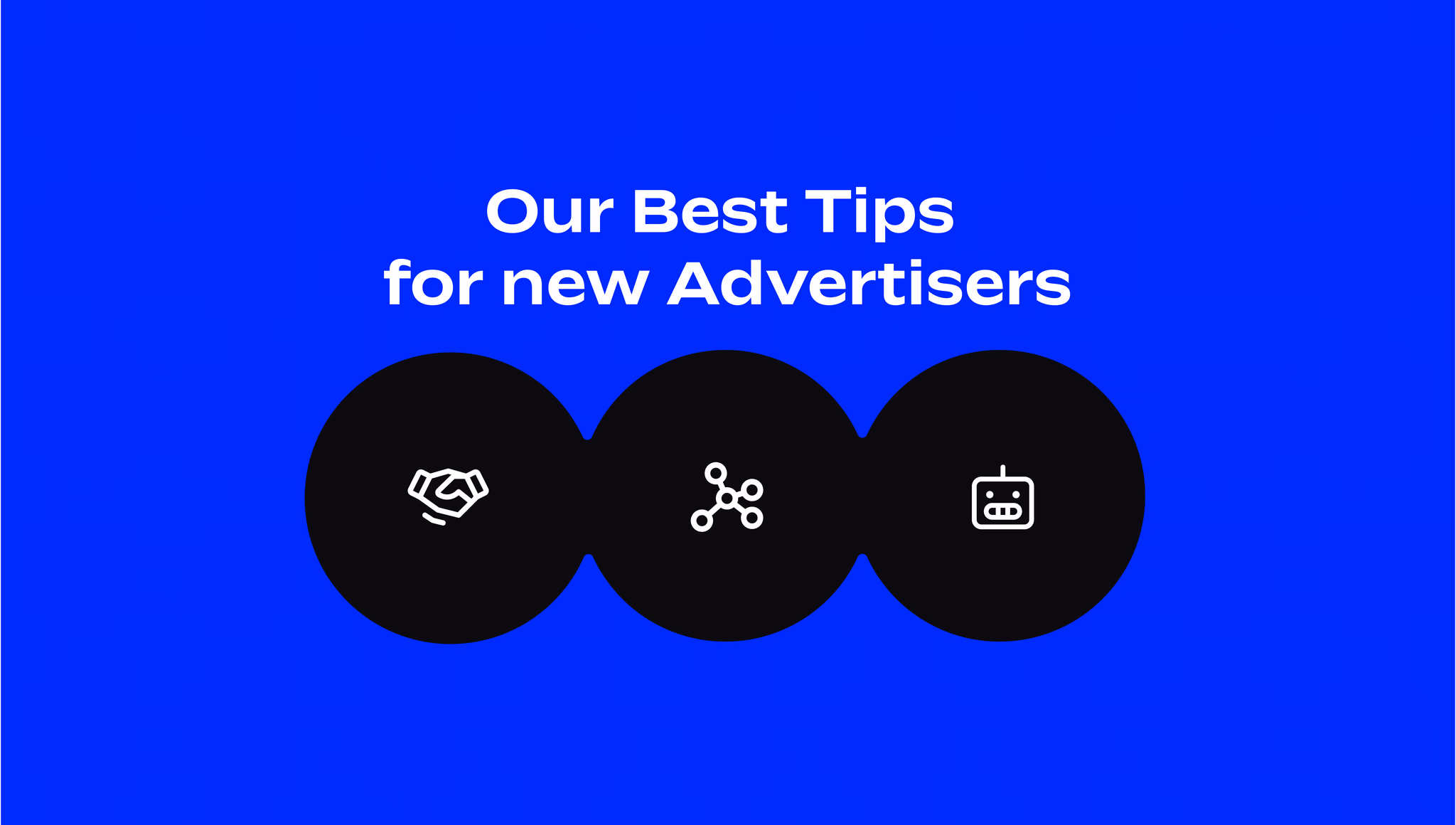 Our Best Tips for New Advertisers Thumbnail