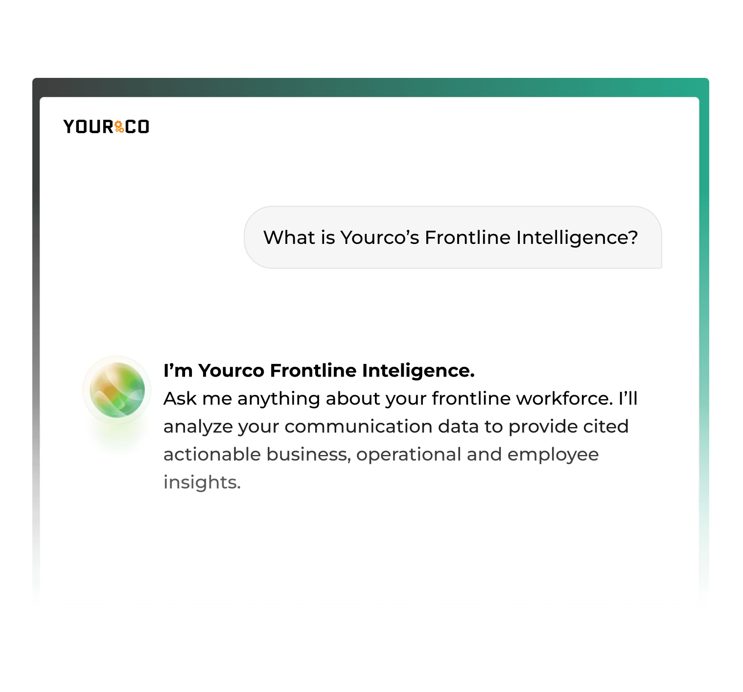 Yourco Frontline Intelligence answers a question using workforce communication data.