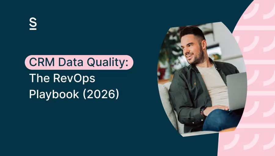 CRM Data Quality: The RevOps Playbook (2026)