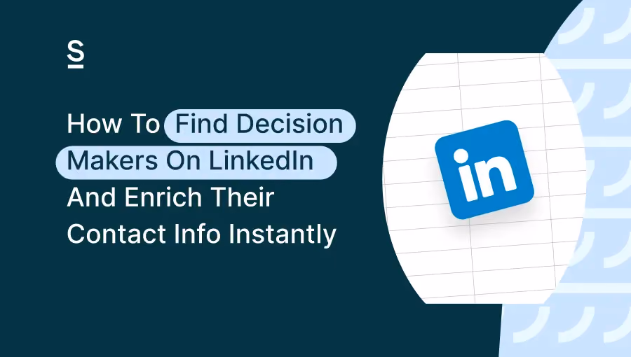 How To Find And Reach B2B Decision-Makers
