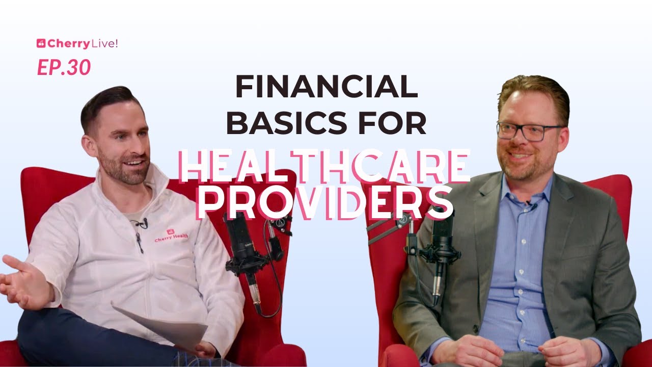 30. Financial Basics For Healthcare Providers