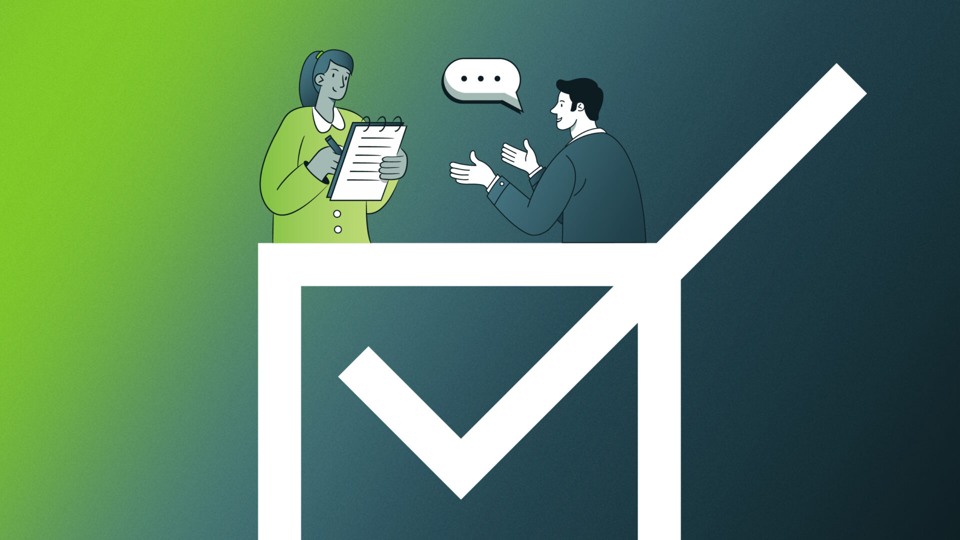 Illustration of a woman taking notes and a man speaking above a large white checkmark box.