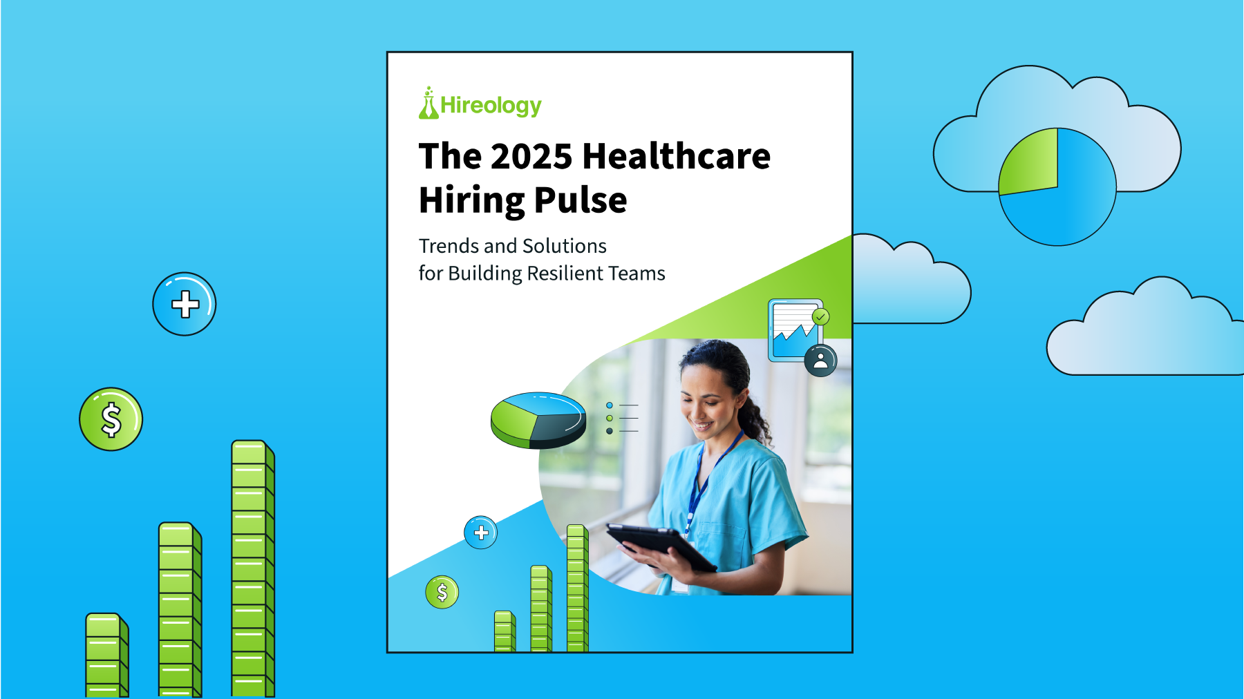 Cover of Hireology's 2025 Healthcare Hiring Pulse with nurse and healthcare charts on blue background.