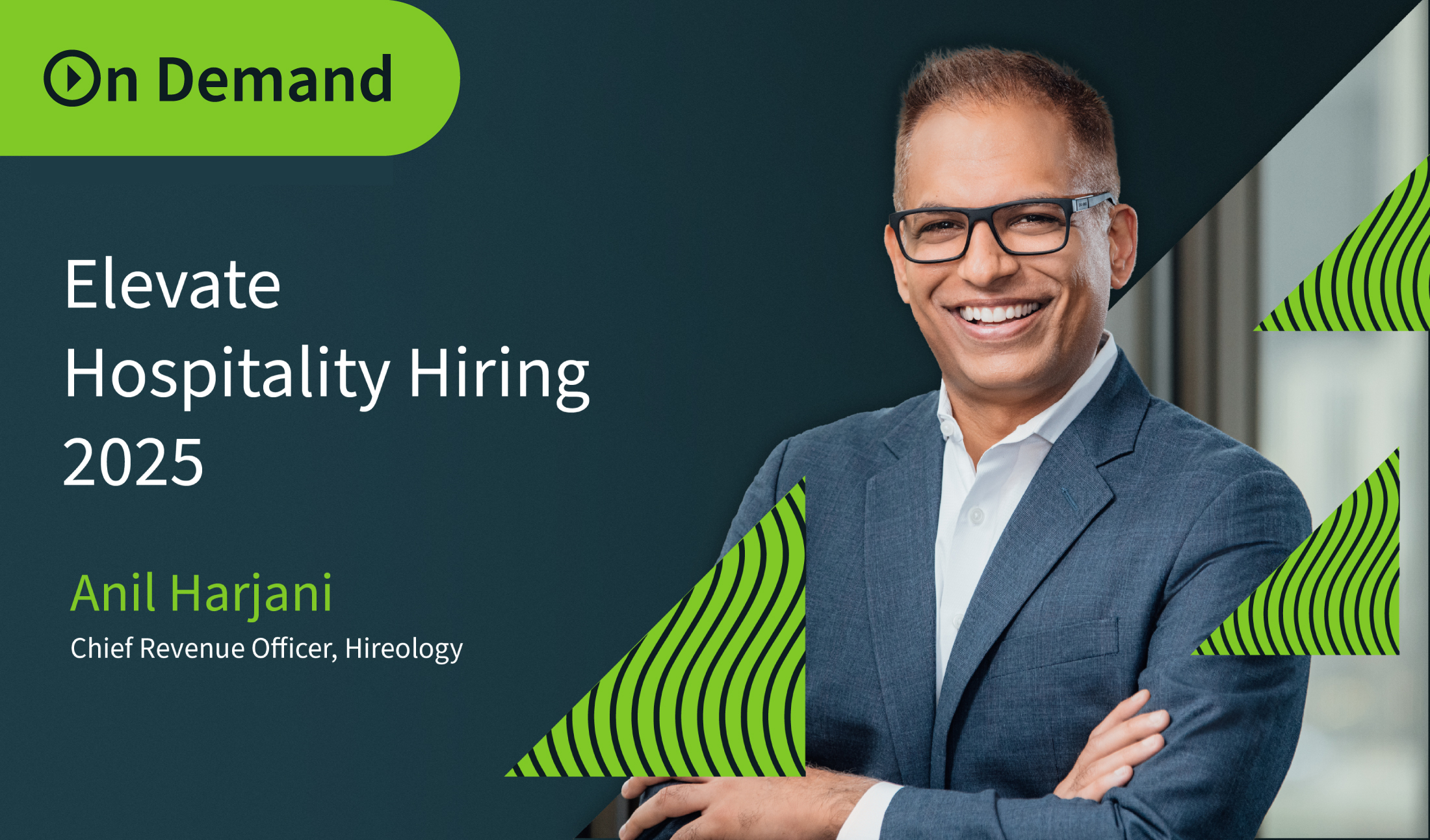 Anil Harjani, Chief Revenue Officer at Hireology, smiling in a blue suit with text about elevating hospitality hiring.