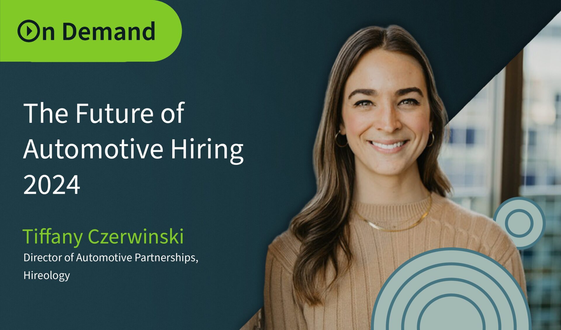 Smiling woman with long hair in beige sweater with text: The Future of Automotive Hiring 2024, Tiffany Czerwinski.