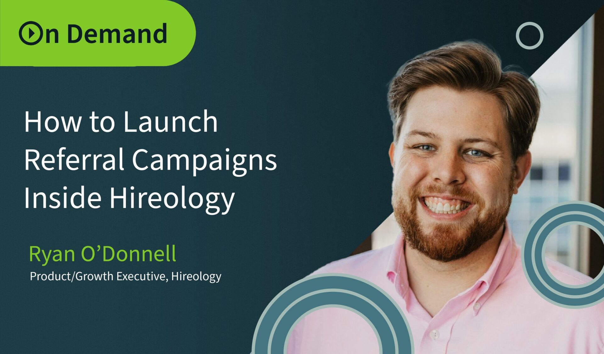 Smiling man with beard in pink shirt beside text about launching referral campaigns inside Hireology.