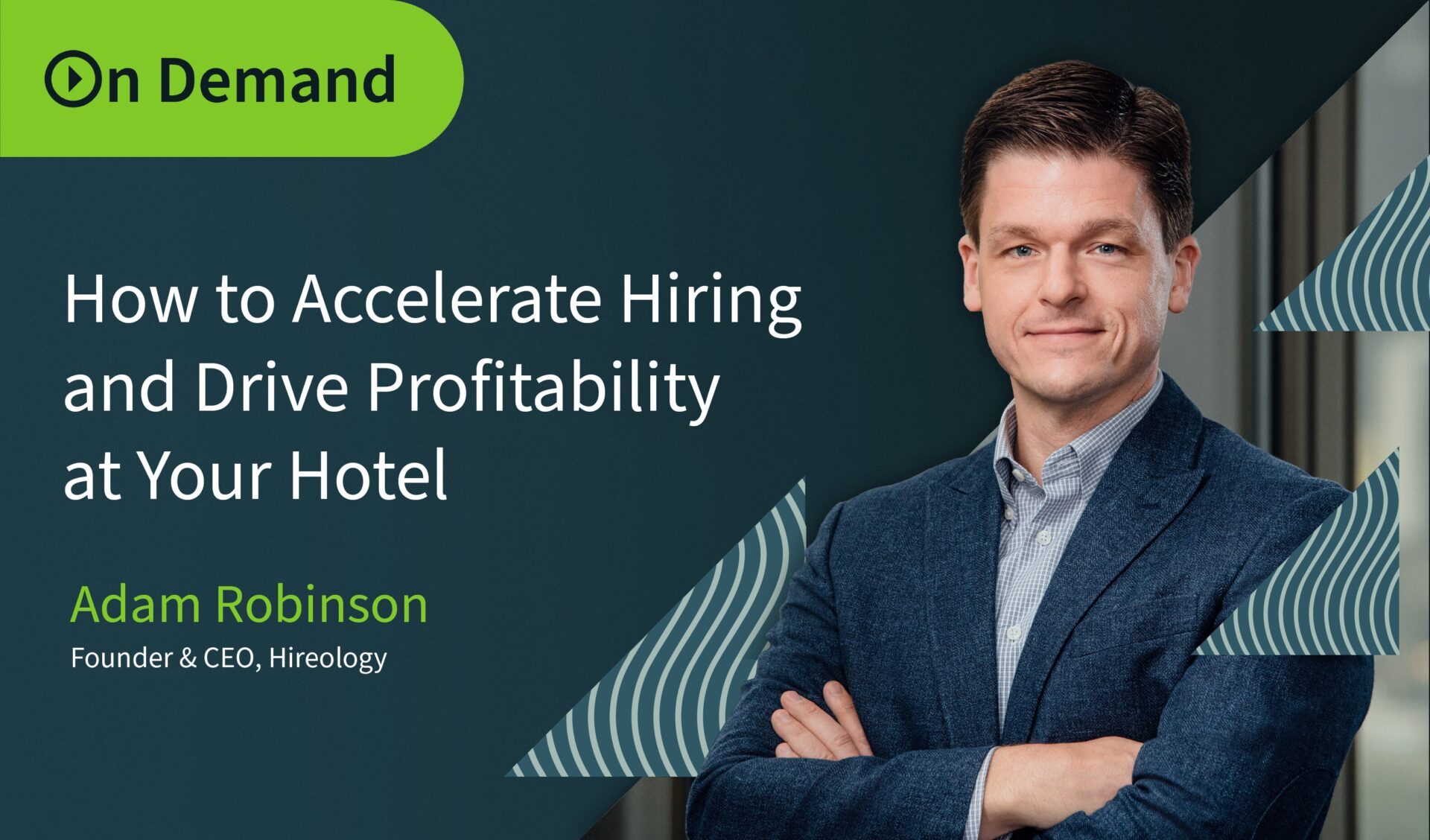 Man in blue blazer with arms crossed beside text on accelerating hiring and profitability at hotels.